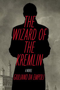 Cover of The Wizard of the Kremlin by Giuliano Da Empoli