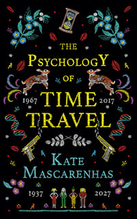 Cover of The Psychology of Time Travel by Kate Mascarenhas