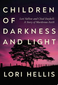Cover of Children of Darkness and Light by Lori Hellis