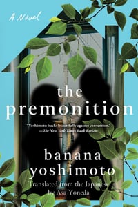 Cover of The Premonition by Banana Yoshimoto