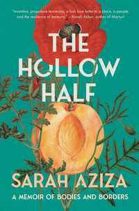 Cover of The Hollow Half by Sarah Aziza