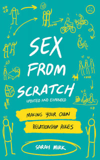 Cover of Sex from Scratch by Sarah Mirk