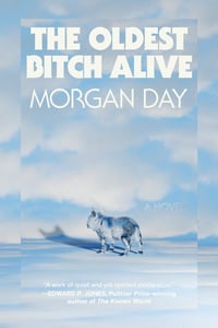 Cover of The Oldest Bitch Alive by Morgan Day