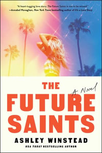 Cover of The Future Saints by Ashley Winstead