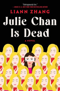 Cover of Julie Chan Is Dead by Liann Zhang