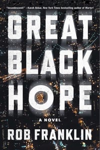 Cover of Great Black Hope by Rob Franklin