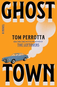 Cover of Ghost Town by Tom Perrotta