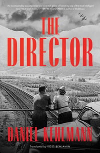 Cover of The Director by Daniel Kehlmann