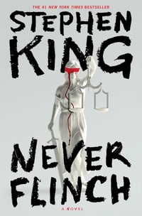Cover of Never Flinch by Stephen King
