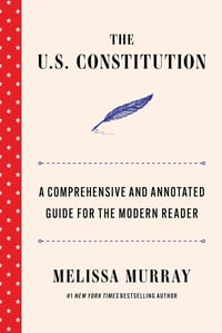 Cover of The U.S. Constitution by Melissa Murray