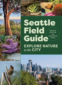 Cover of Seattle Field Guide by Maria Dolan