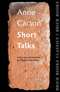 Cover of Short Talks by Anne Carson
