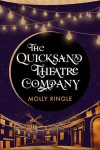 Cover of The Quicksand Theatre Company by Molly Ringle