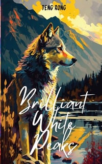 Cover of Brilliant White Peaks by Teng Rong