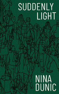 Cover of Suddenly Light by Nina Dunic