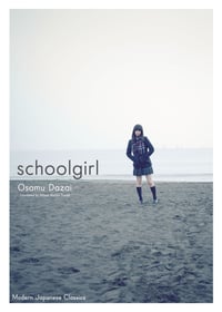 Cover of Schoolgirl by Osamu Dazai