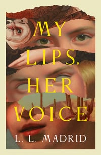 Cover of My Lips, Her Voice by L L Madrid