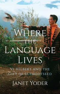 Cover of Where the Language Lives by Janet Yoder