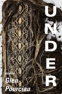 Cover of Under by Glen Pourciau