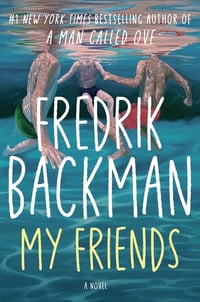 Cover of My Friends by Fredrik Backman