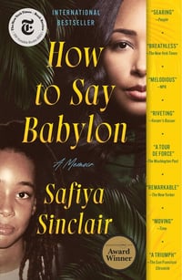 Cover of How to Say Babylon by Safiya Sinclair