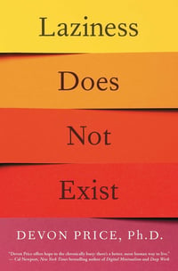 Cover of Laziness Does Not Exist by Devon Price