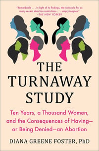 Cover of The Turnaway Study by Diana Greene Foster