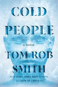 Cover of Cold People by Tom Rob Smith