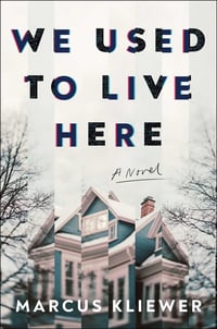 Cover of We Used to Live Here by Marcus Kliewer