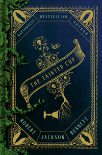 Cover of The Tainted Cup by Robert Jackson Bennett