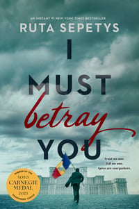 Cover of I Must Betray You by Ruta Sepetys