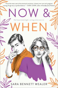Cover of Now & When by Sara Bennett Wealer