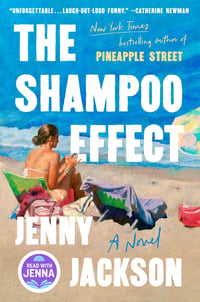 Cover of The Shampoo Effect by Jenny Jackson