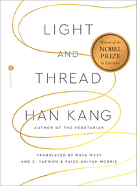 Cover of Light and Thread by Han Kang