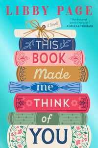 Cover of This Book Made Me Think of You by Libby Page