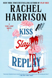 Cover of Kiss Slay Replay by Rachel Harrison