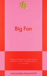 Cover of Big Fan by Alexandra Romanoff