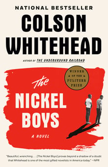 Cover of The Nickel Boys (Winner 2020 Pulitzer Prize for Fiction) by Colson Whitehead