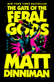 Cover of The Gate of the Feral Gods by Matt Dinniman