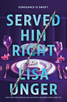 Cover of Served Him Right (Original) by Lisa Unger