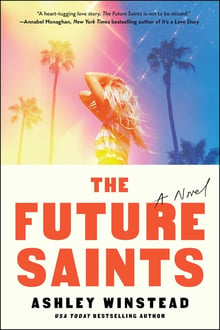 Cover of The Future Saints by Ashley Winstead