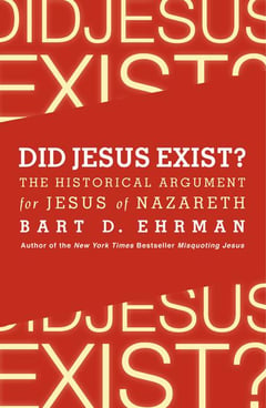 Cover of Did Jesus Exist? by Bart D Ehrman