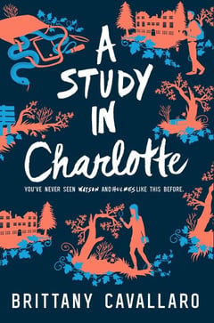 Cover of A Study in Charlotte by Brittany Cavallaro