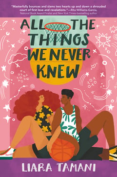 Cover of All the Things We Never Knew by Liara Tamani