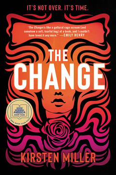 Cover of The Change by Kirsten Miller