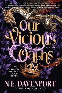 Cover of Our Vicious Oaths by N E Davenport
