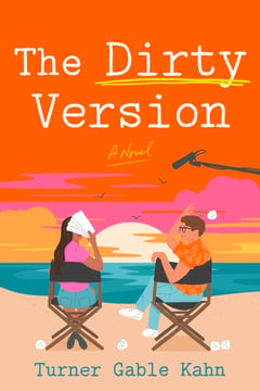 Cover of The Dirty Version by Turner Gable Kahn