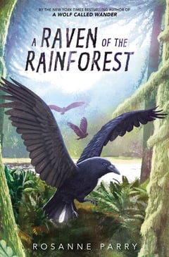 Cover of A Raven of the Rainforest by Rosanne Parry