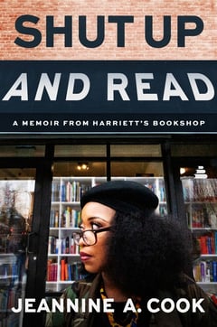 Cover of Shut Up and Read by Jeannine A Cook