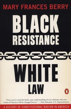 Cover of Black Resistance/White Law by Mary Frances Berry